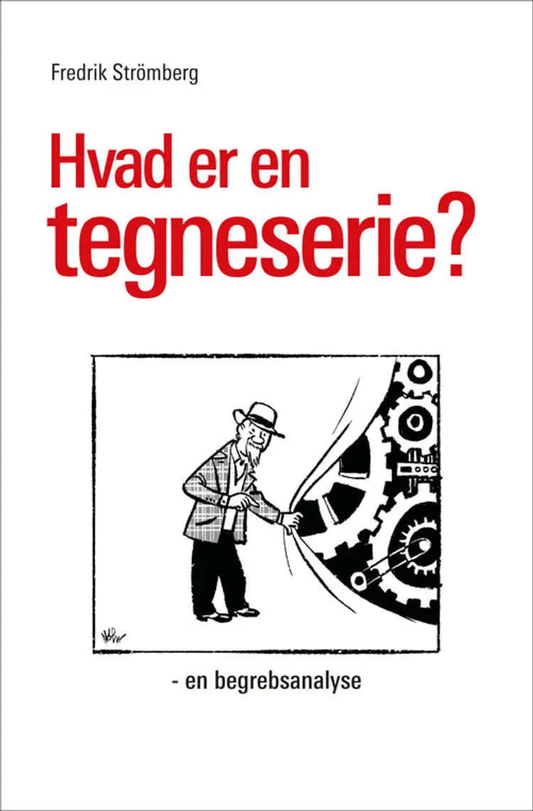 Hvad er en tegneserie? af Fredrik Strömberg