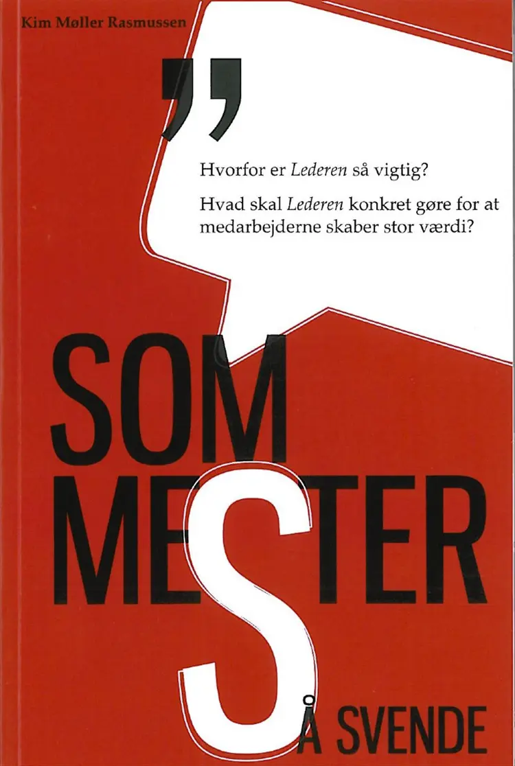 Som mester så svende af Kim Møller Rasmussen