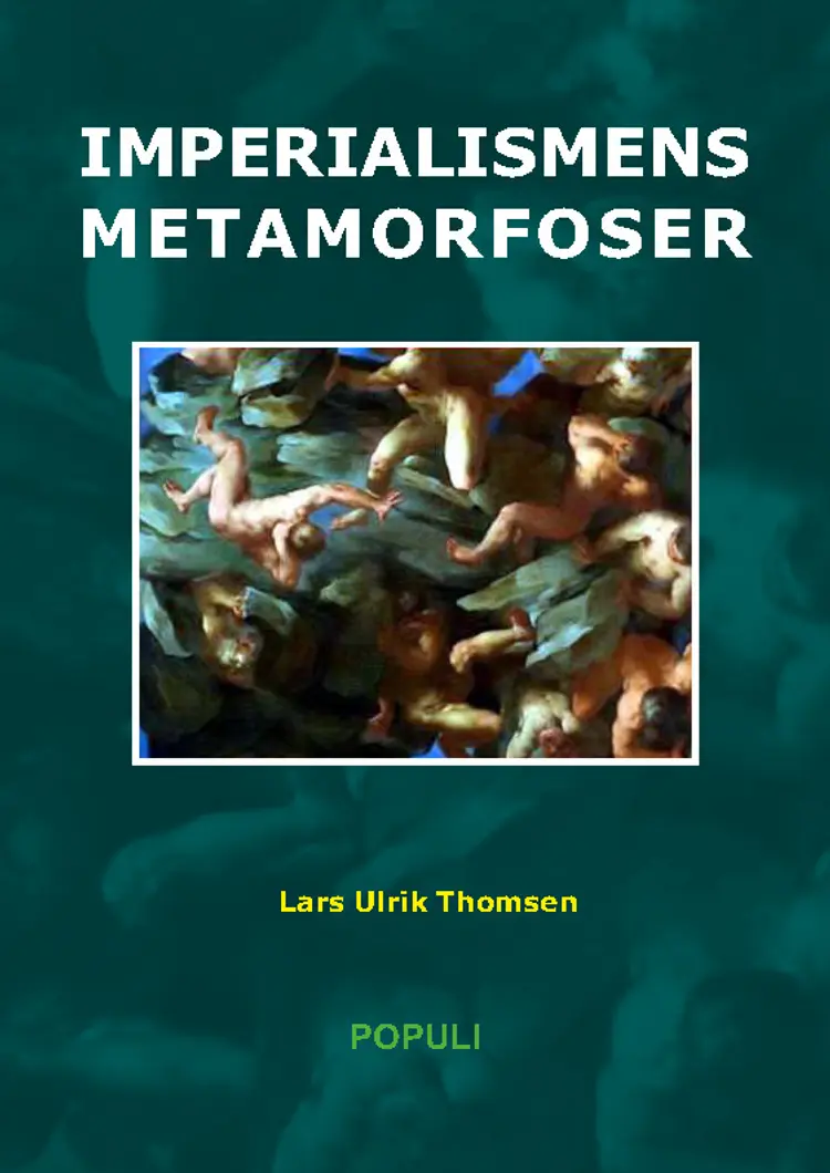 Imperialismens metamorfoser af Lars Ulrik Thomsen