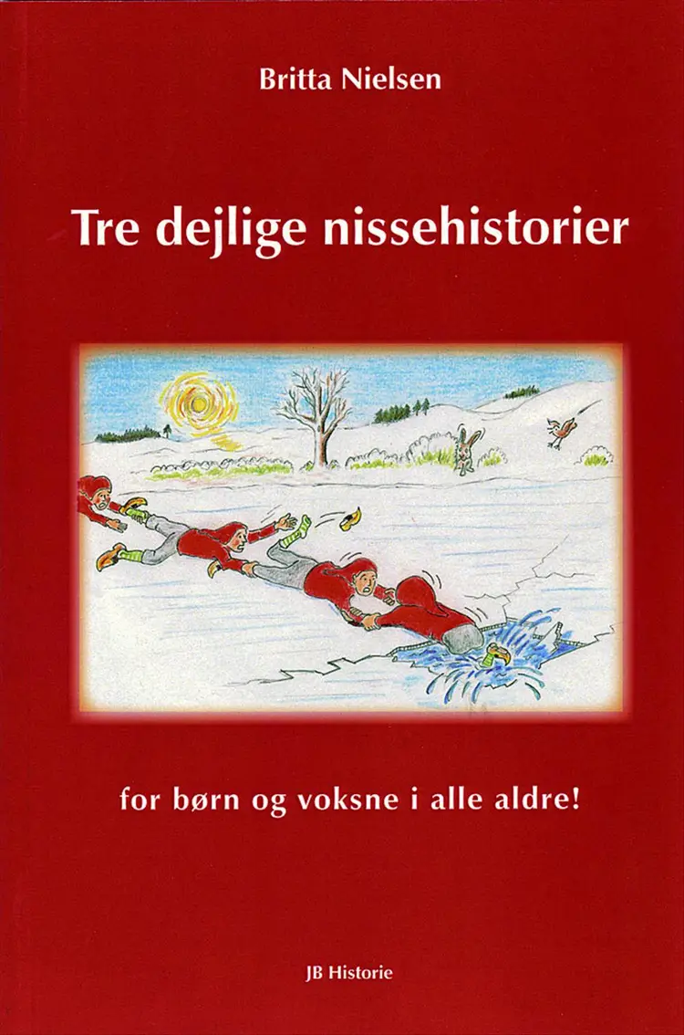 Tre dejlige nissehistorier af Britta Nielsen