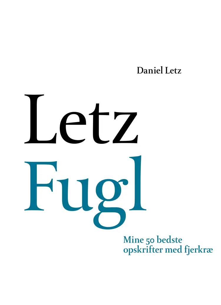 Letz fugl af Daniel Letz