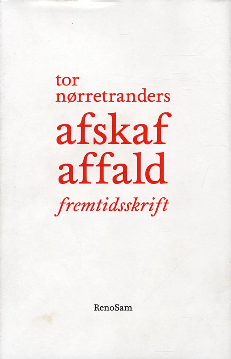 Afskaf affald af Tor Nørretranders