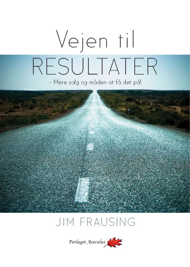 Vejen til resultater af Jim Frausing