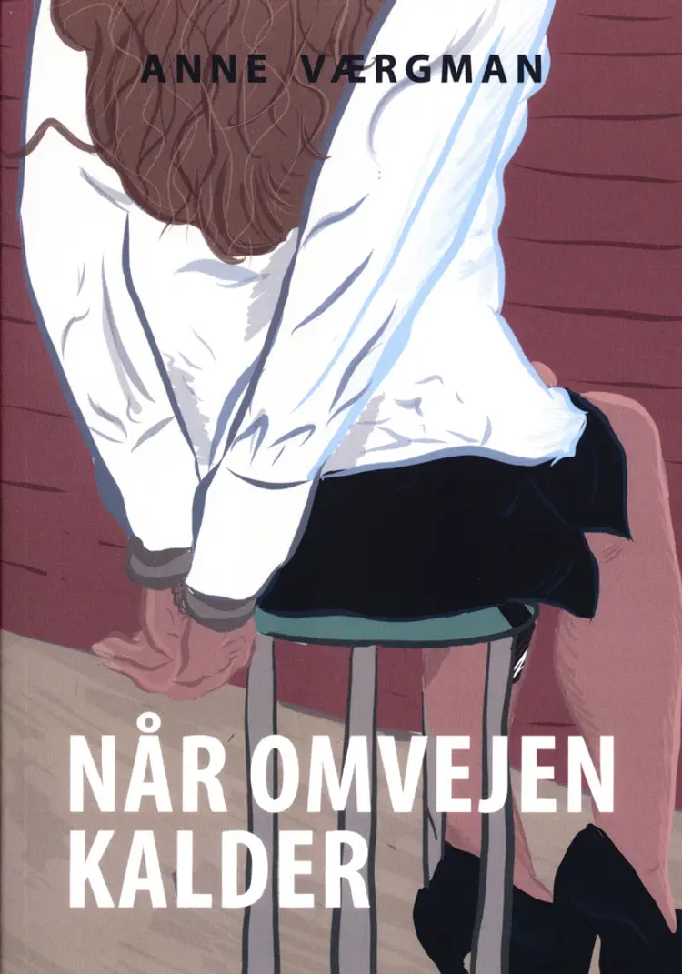 Når omvejen kalder af Anne Værgman