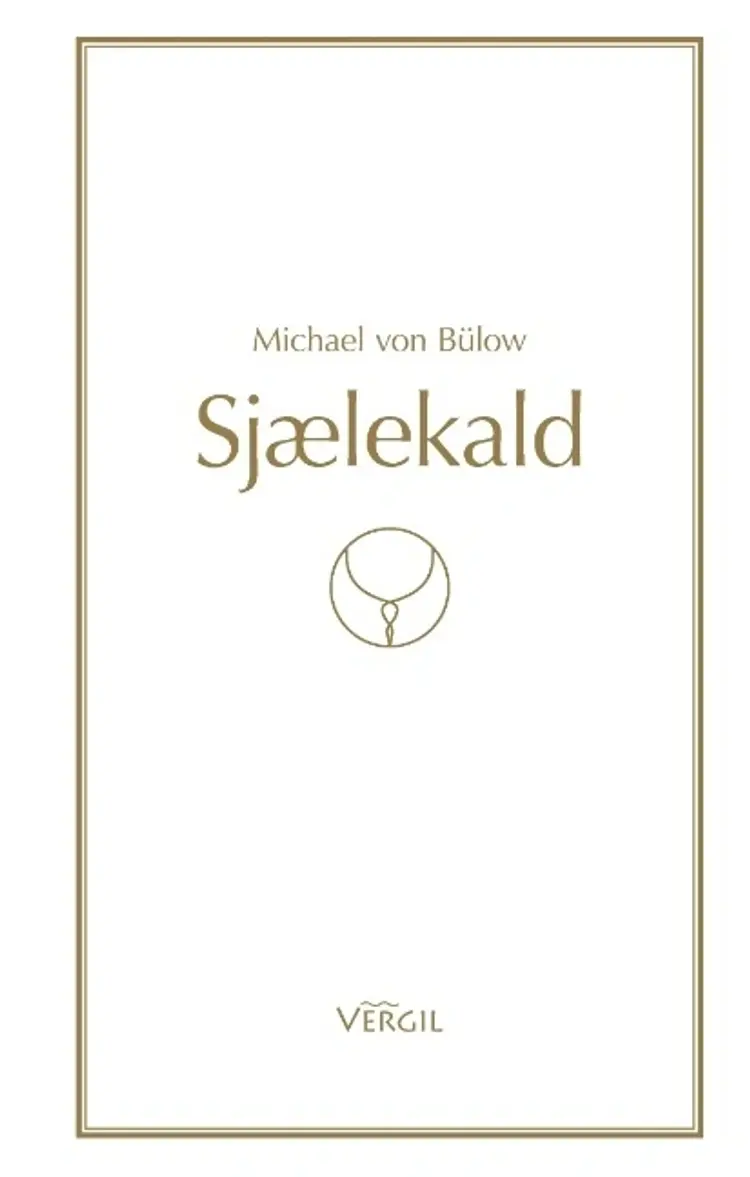 Sjælekald af Michael von Bülow