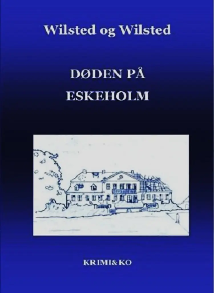 Døden på Eskeholm af Jens Wilsted