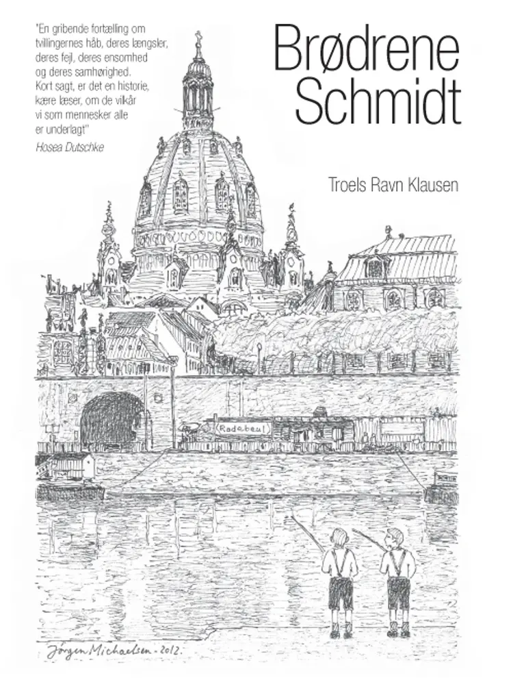Brødrene Schmidt af Troels Ravn Klausen