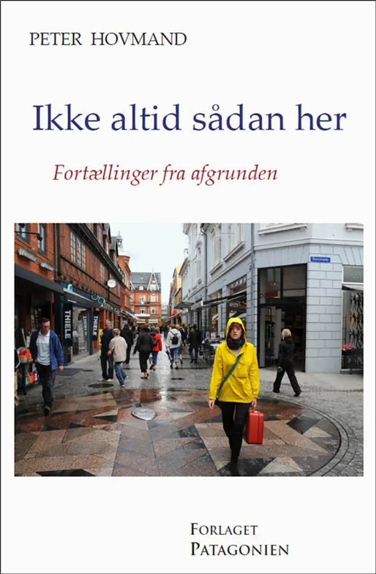 Ikke altid sådan her af Peter Hovmand