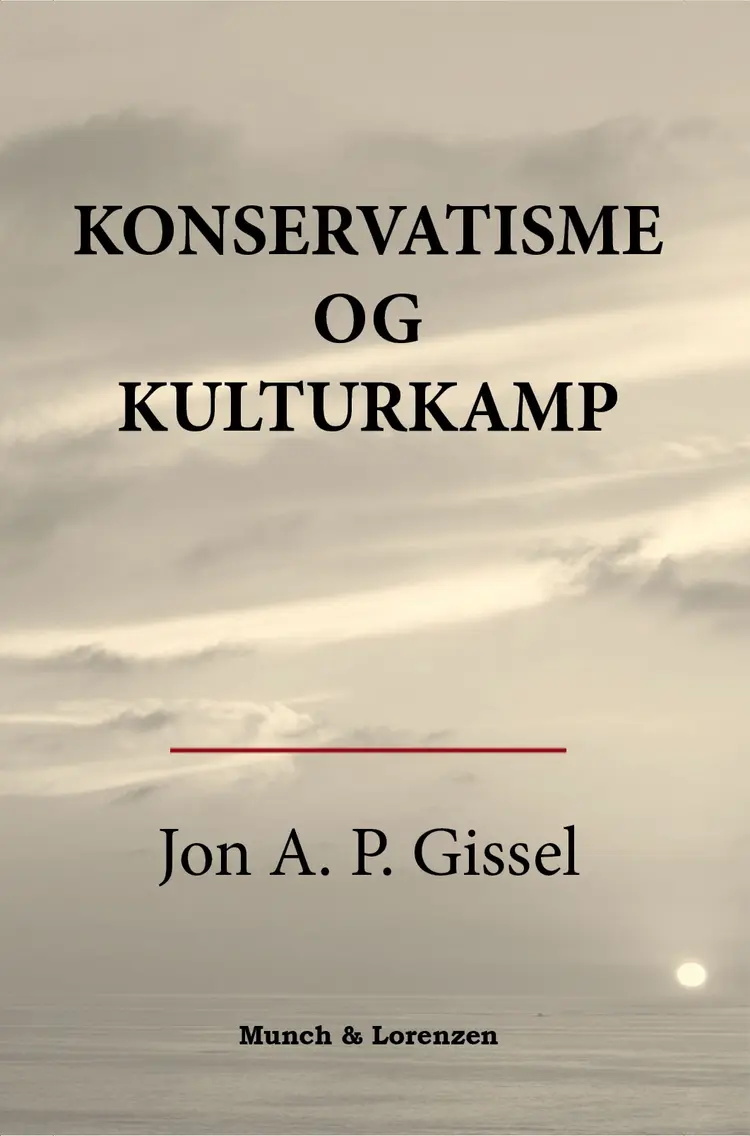 Konservatisme og kulturkamp af Jon A.P. Gissel