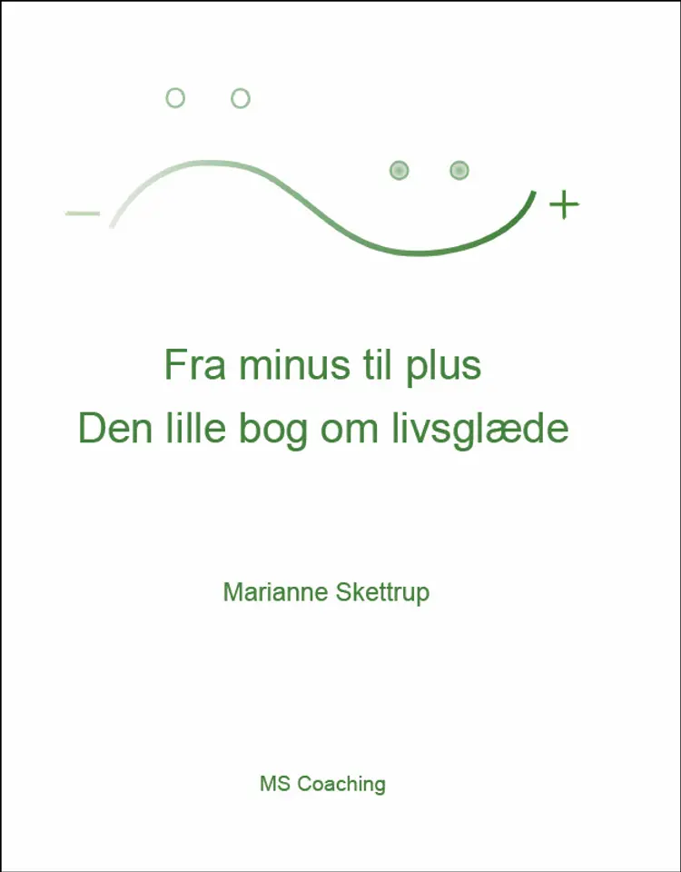 Fra minus til plus af Marianne Skettrup
