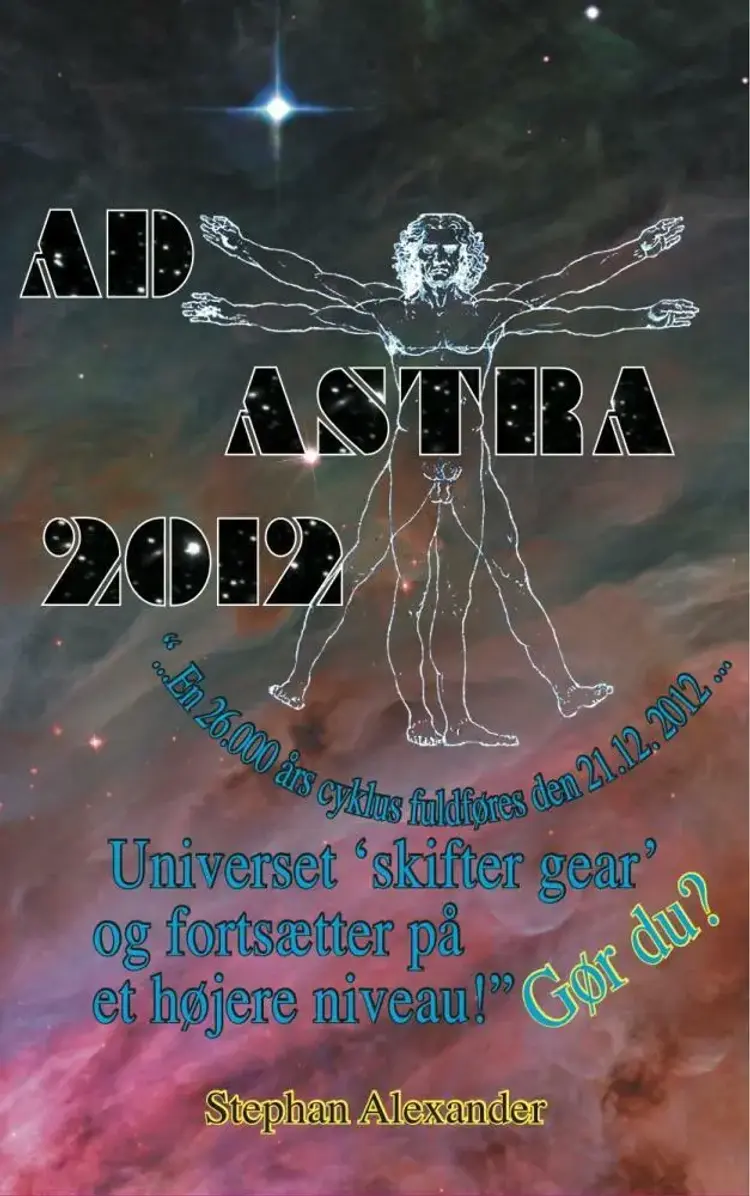 AD ASTRA 2012 (1.del ePub) af Stephan Alexander