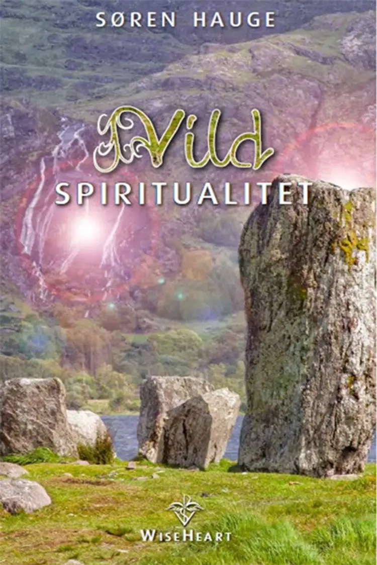 Vild spiritualitet af Søren Hauge