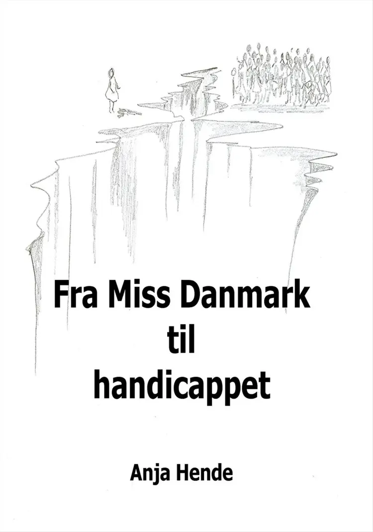 Fra Miss Danmark til handicappet af Anja Hende