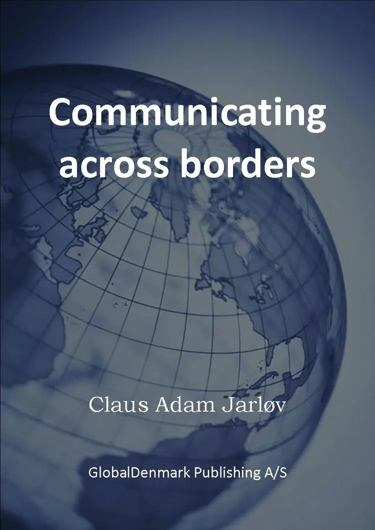 Communicating across borders with English as a working language af Claus Adam Jarløv
