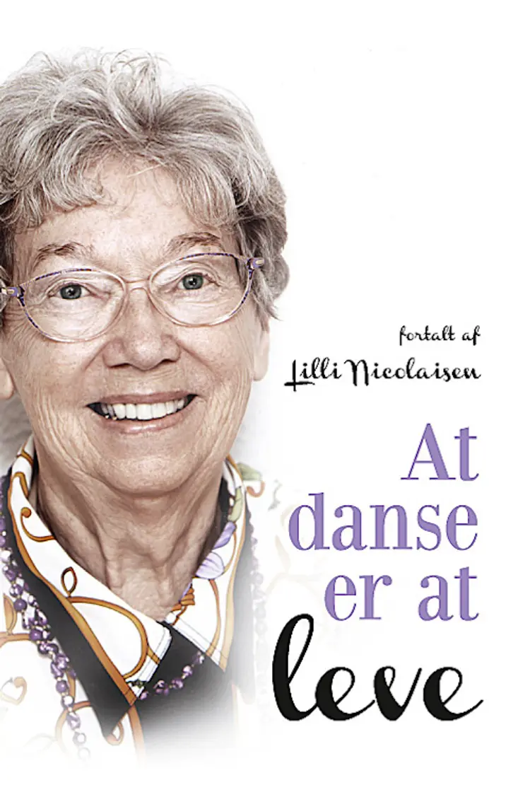 At danse er at leve af Lilli Nicolaisen