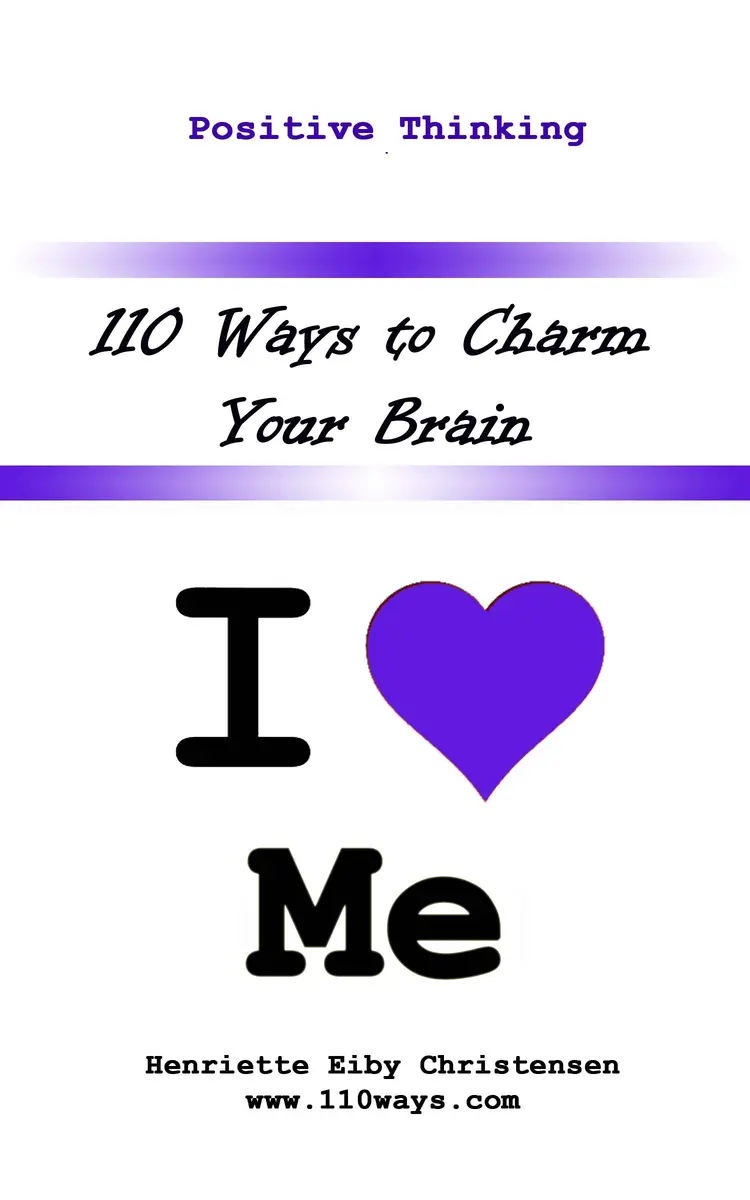 110 ways to charm your brain af Henriette Eiby Christensen