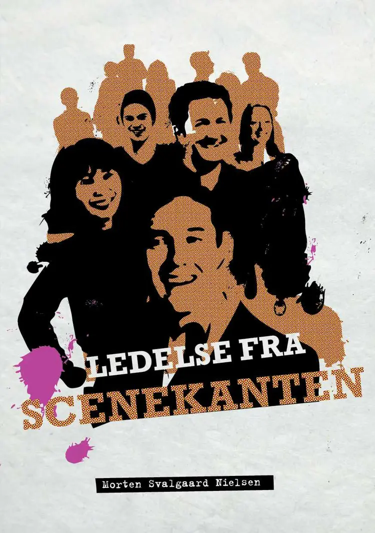 Ledelse fra Scenekanten af Morten Svalgaard Nielsen