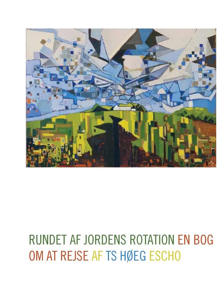 Rundet af jordens rotation af T.S. Høeg
