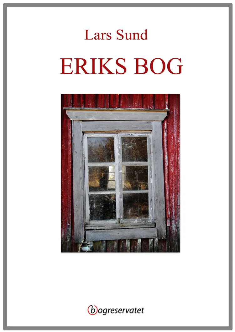 Eriks bog af Lars Sund
