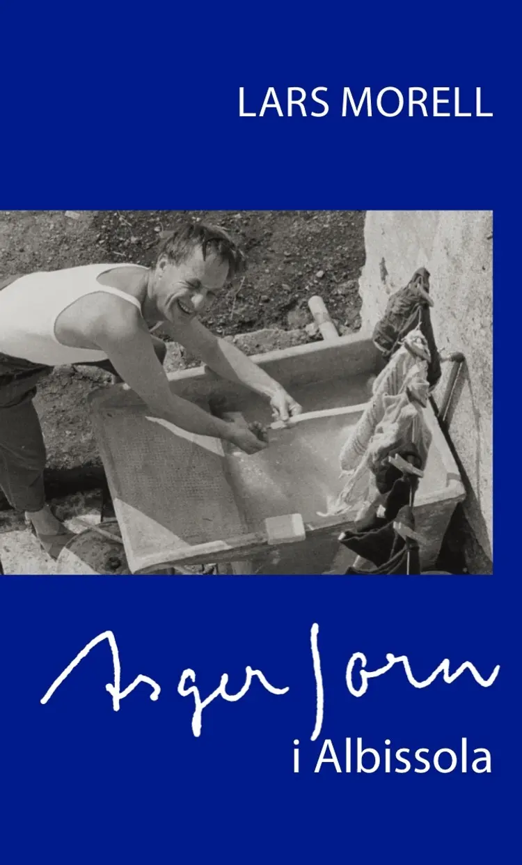 Asger Jorn i Albissola af Lars Morell