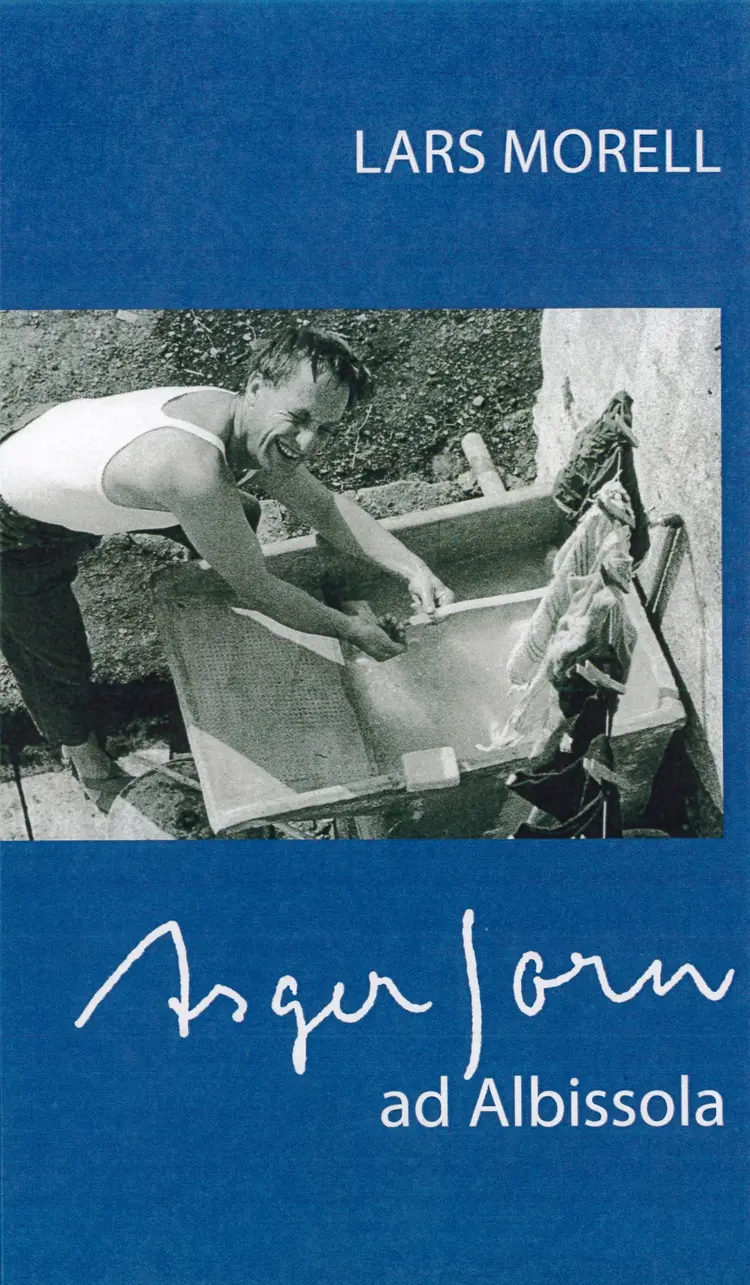 Asger Jorn ad Albissola af Lars Morell