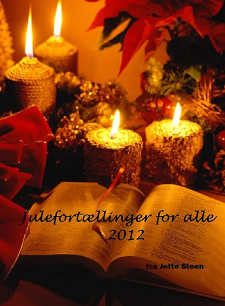 Julefortællinger for alle 2012 af Jette Steen
