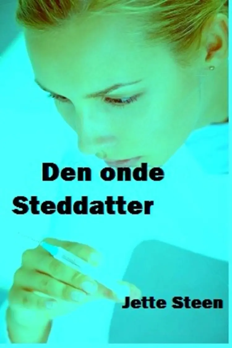 Den onde steddatter af Jette Steen