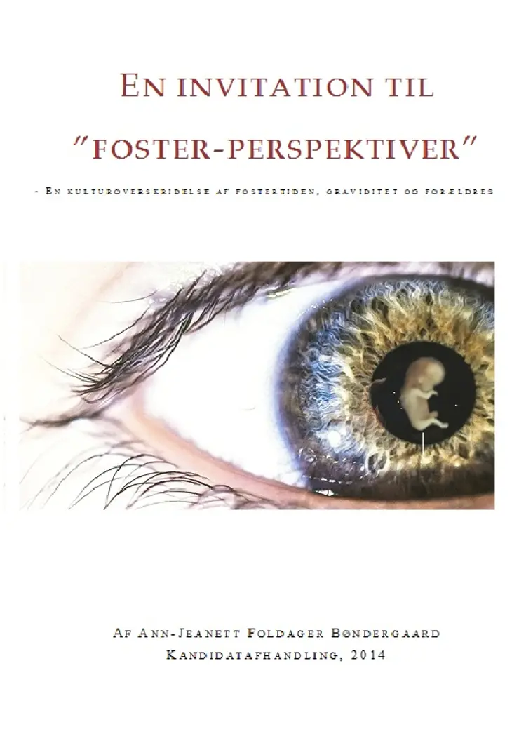 En invitation til foster-perspektiver af Ann-Jeanett Foldager Bøndergaard
