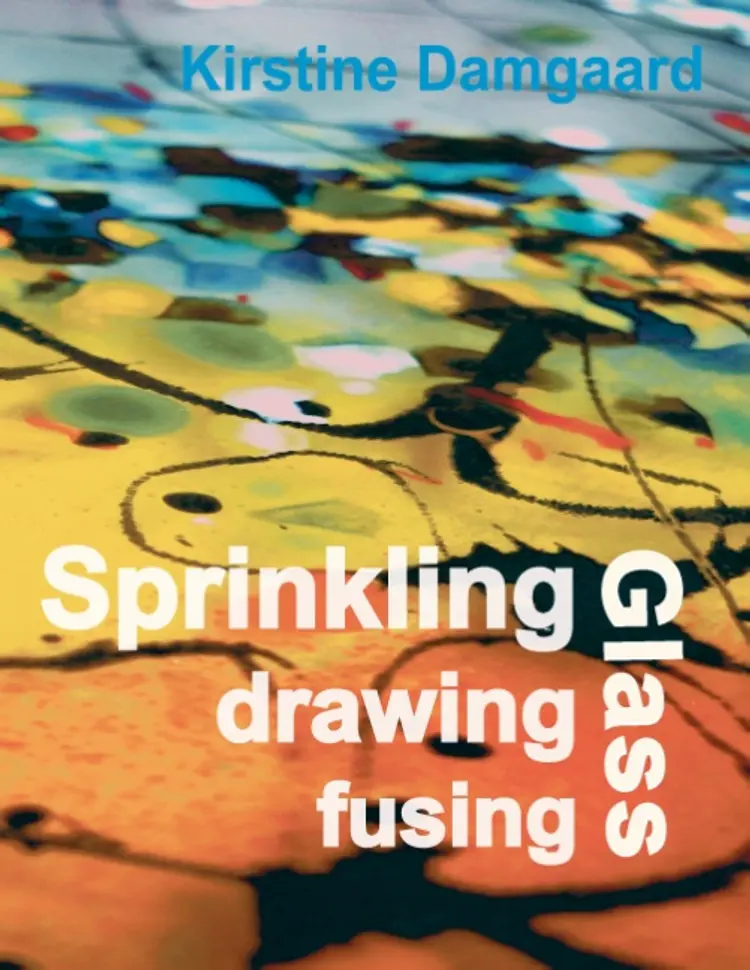 Sprinkling, drawing and fusing Glass af Kirstine Damgaard