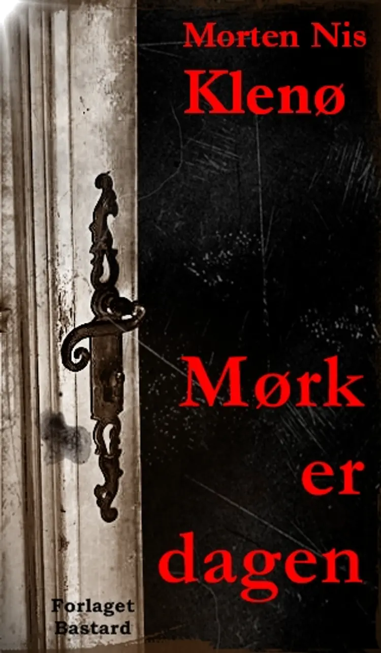 Mørk er dagen af Morten Nis Klenø