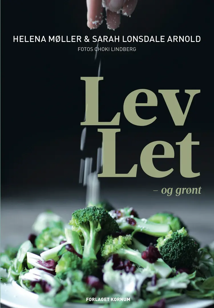 Lev let - og grønt af Birgitta Glode