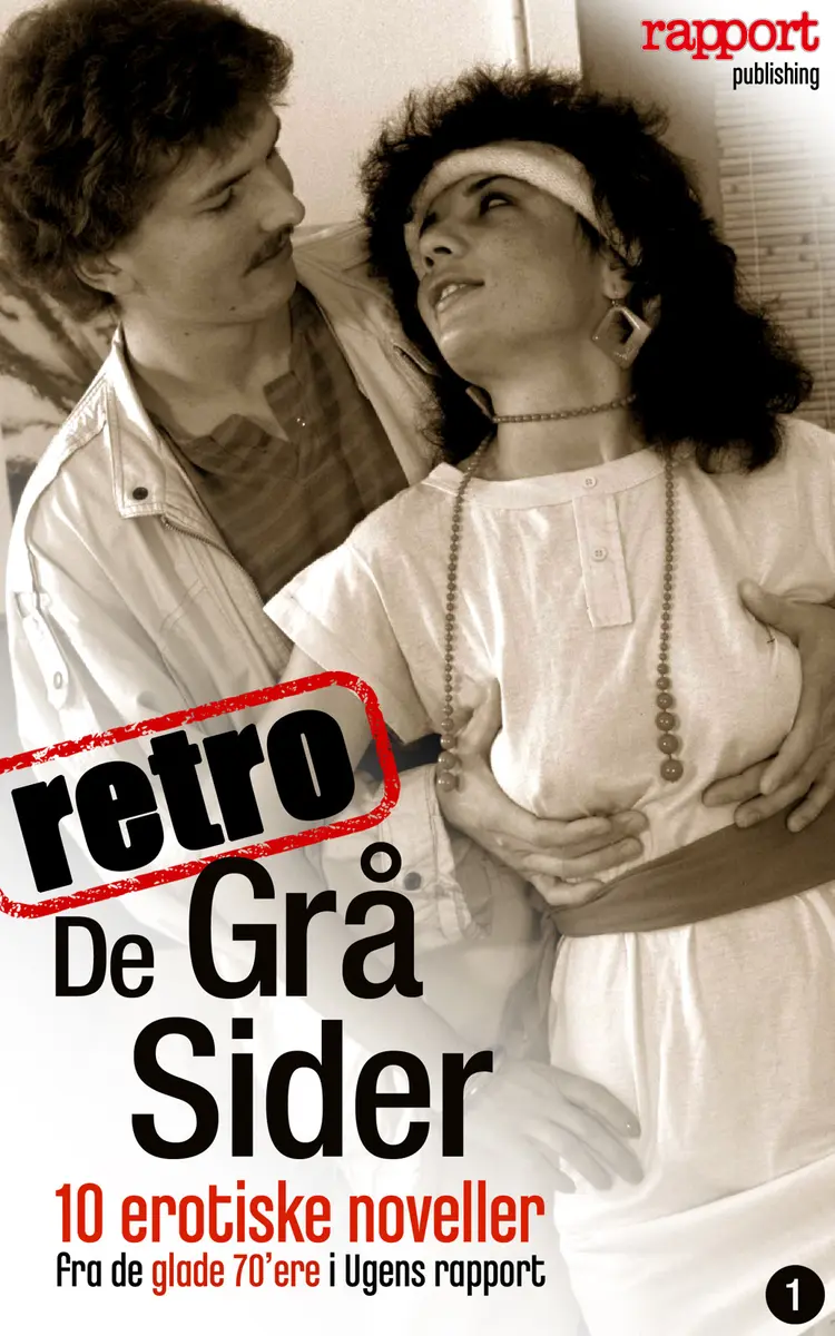 Erotik og sex: De Grå Sider, retro 1 af rapports læsere