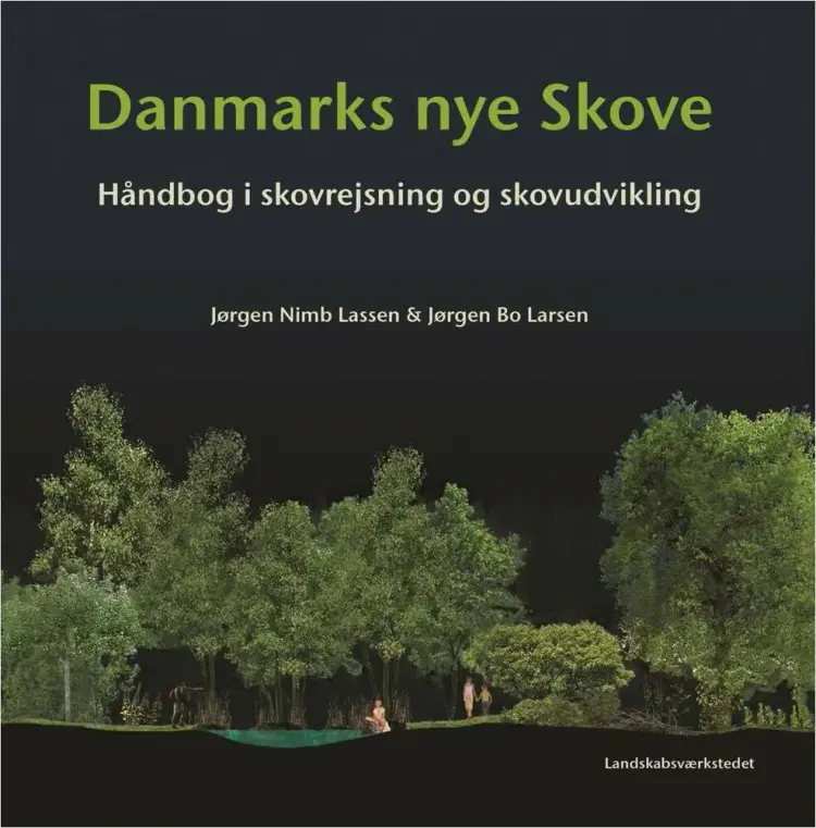 Danmarks nye skove af Jørgen Bo Larsen
