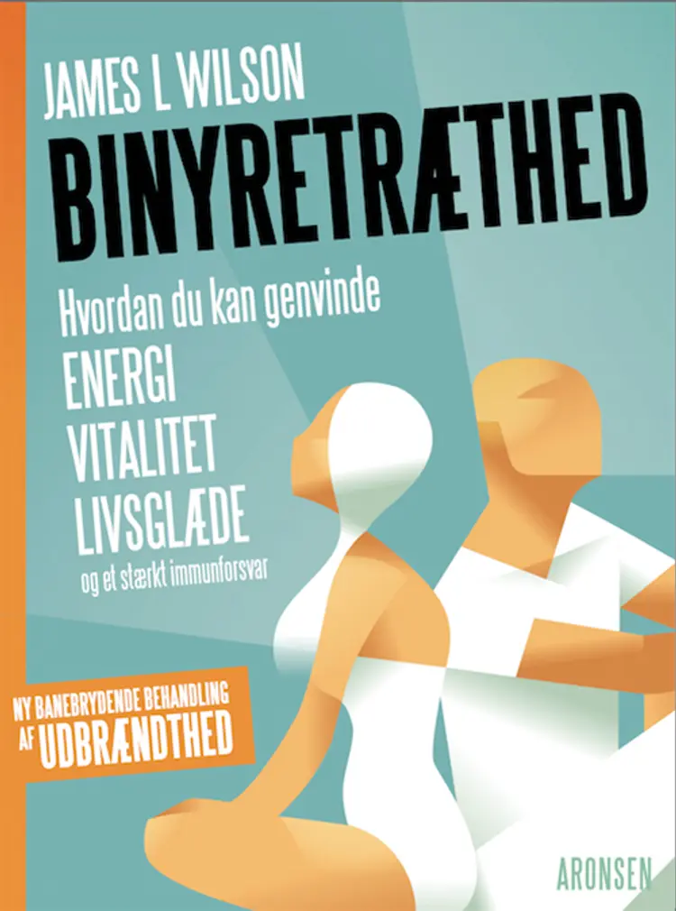 Binyretræthed af James L. Wilson