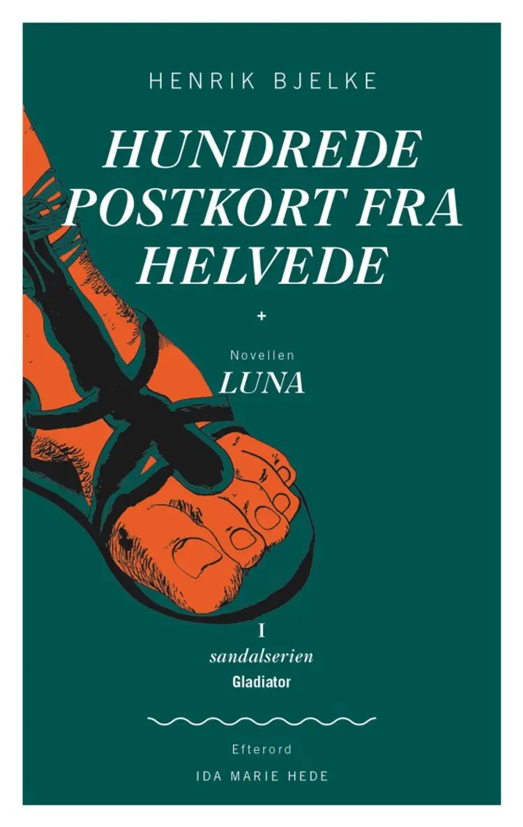 Hundrede postkort fra helvede af Henrik Bjelke
