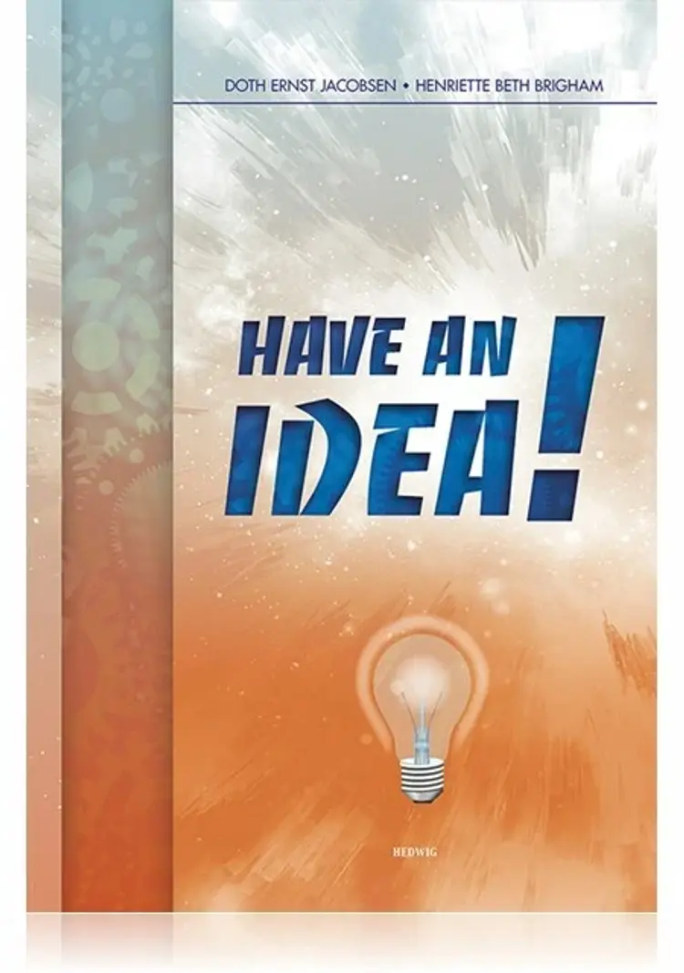 Have an idea! af Doth Ernst Jacobsen