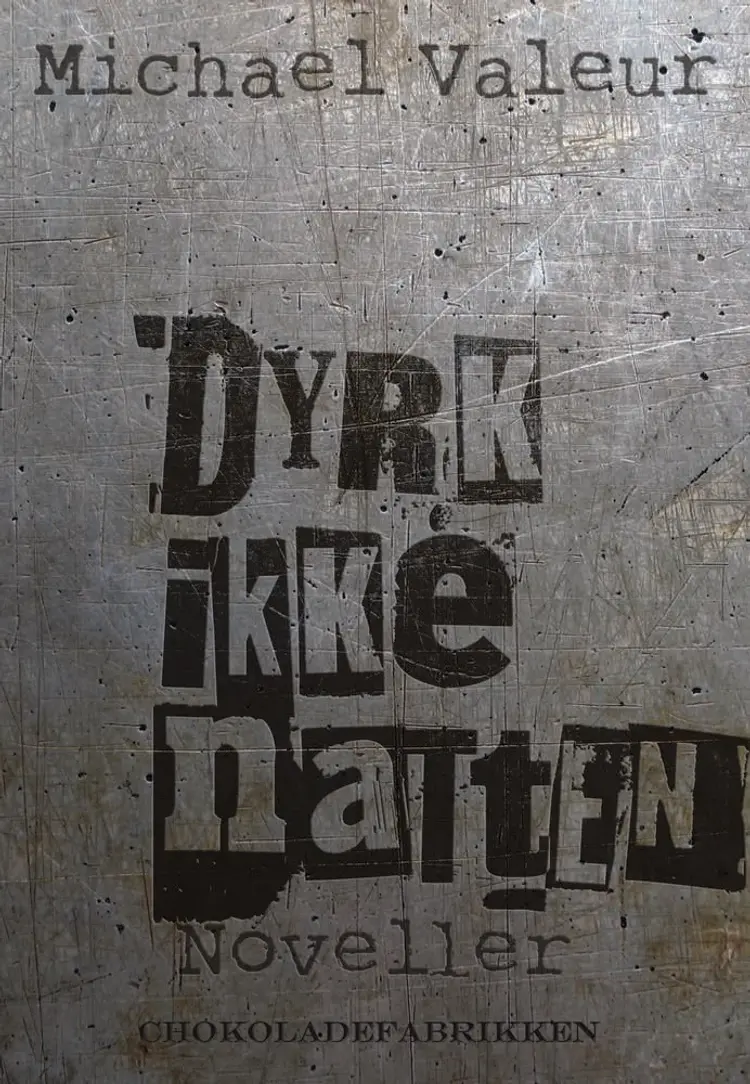 Dyrk ikke natten af Michael Valeur