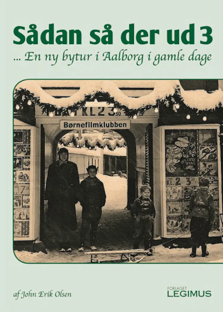 Sådan så der ud 3 af John Erik Olsen