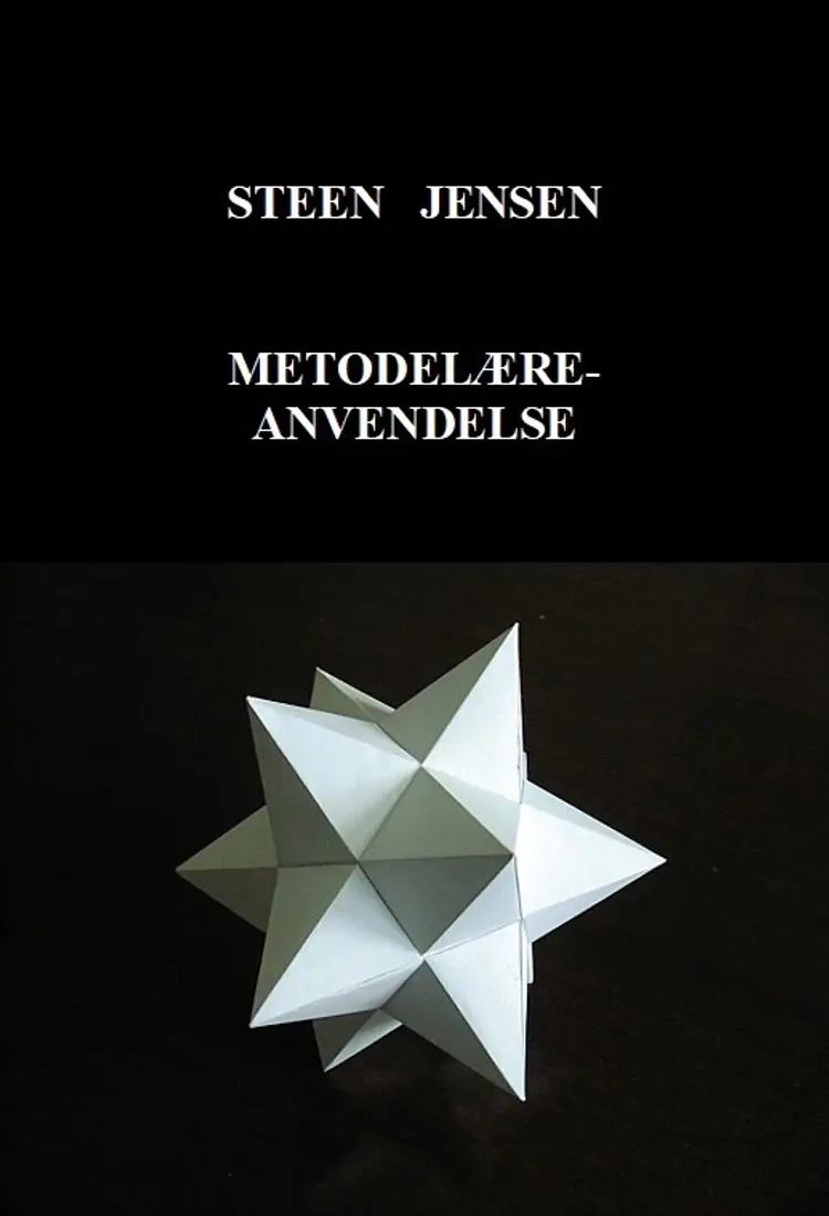 Metodelære-anvendelse af Steen Jensen