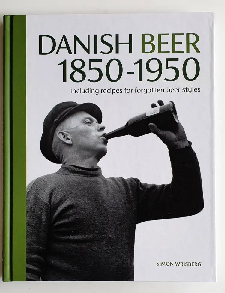 Danish Beer 1850-1950 af Simon Wrisberg