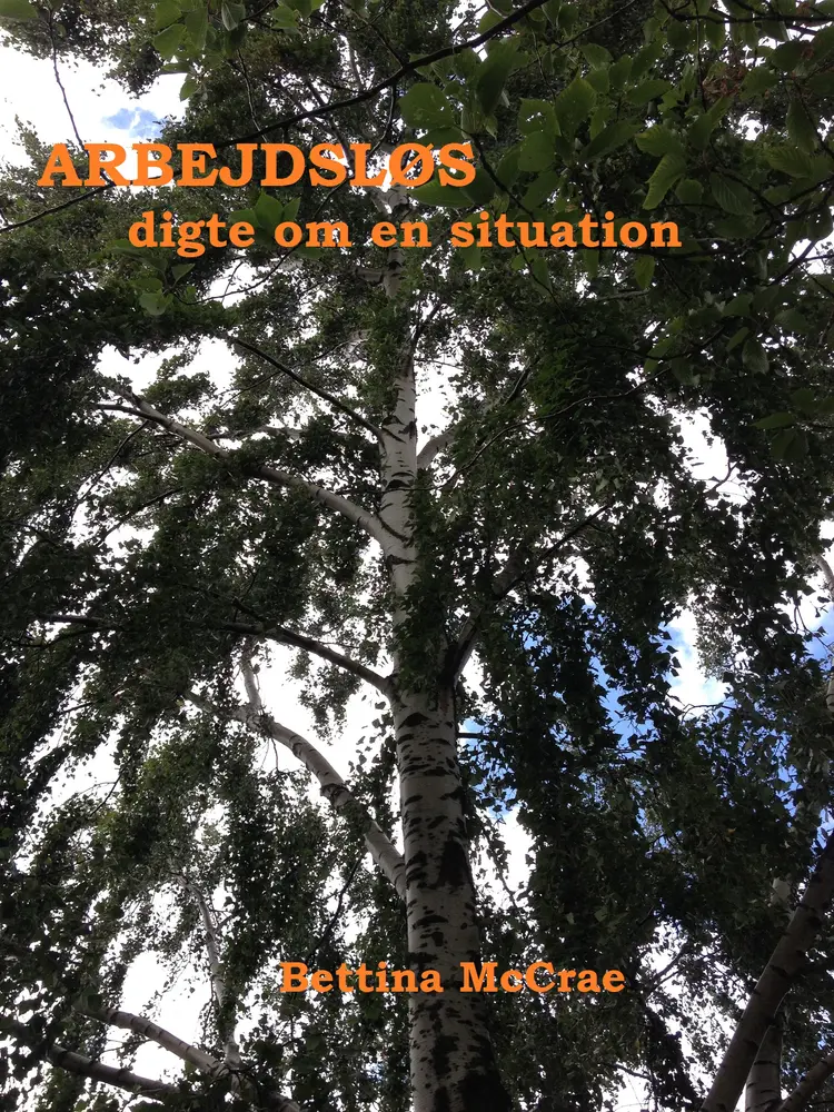 ARBEJDSLØS - digte om en situation (e-pub) af Bettina McCrae