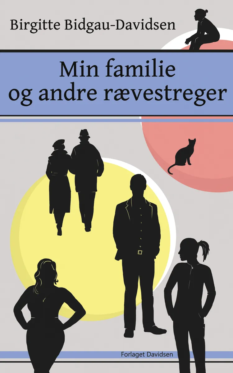 Min familie og andre rævestreger af Birgitte Bidgau-Davidsen