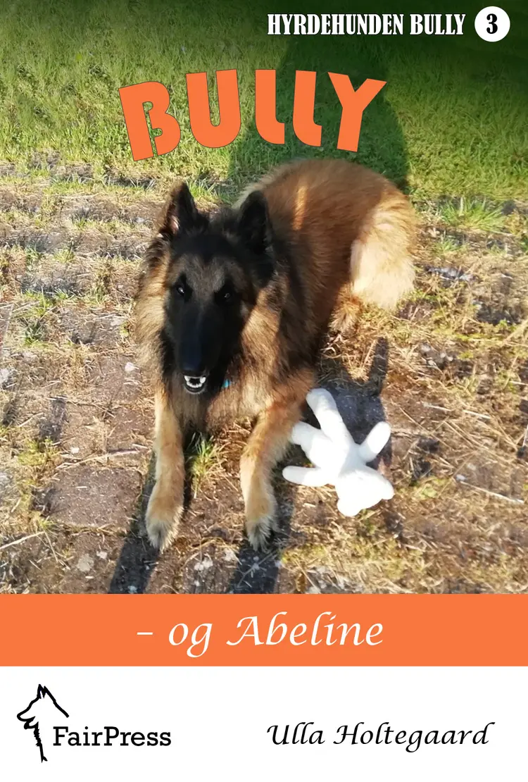 Bully & Abeline af Ulla Holtegaard