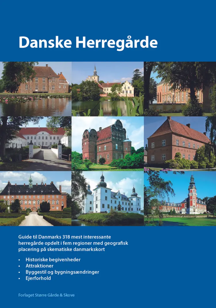 Danske Herregårde af Større Gårde