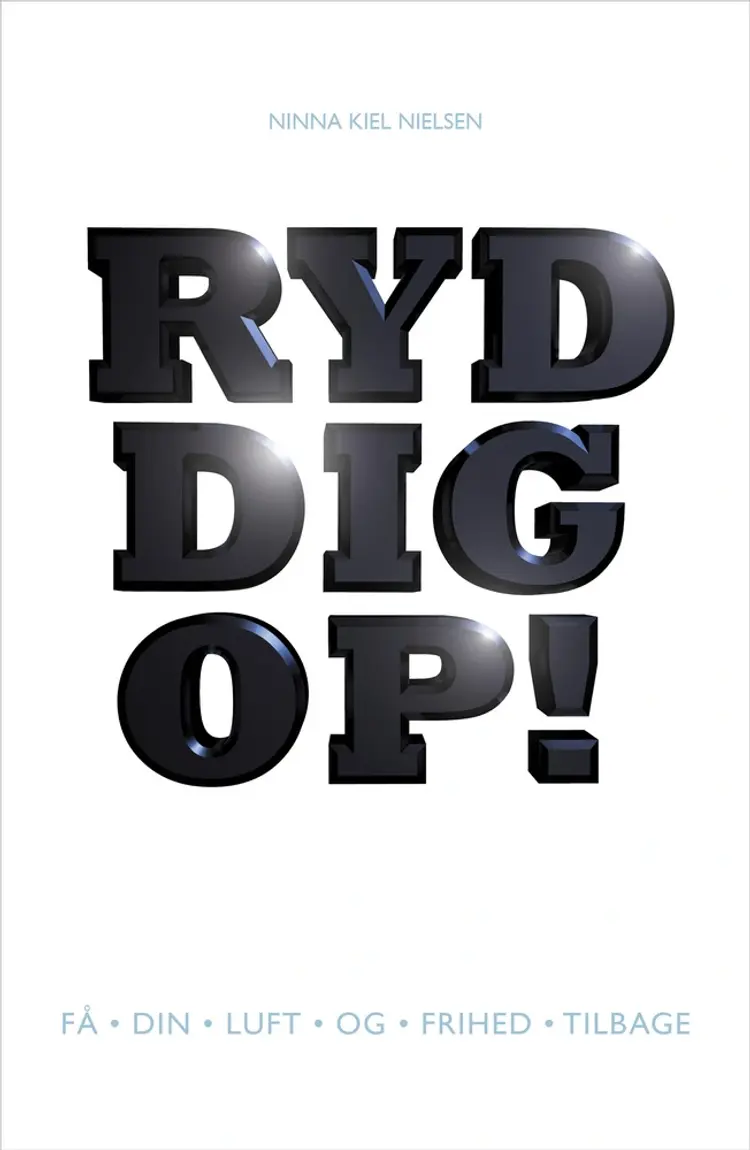 Ryd dig op! af Ninna Kiel Nielsen