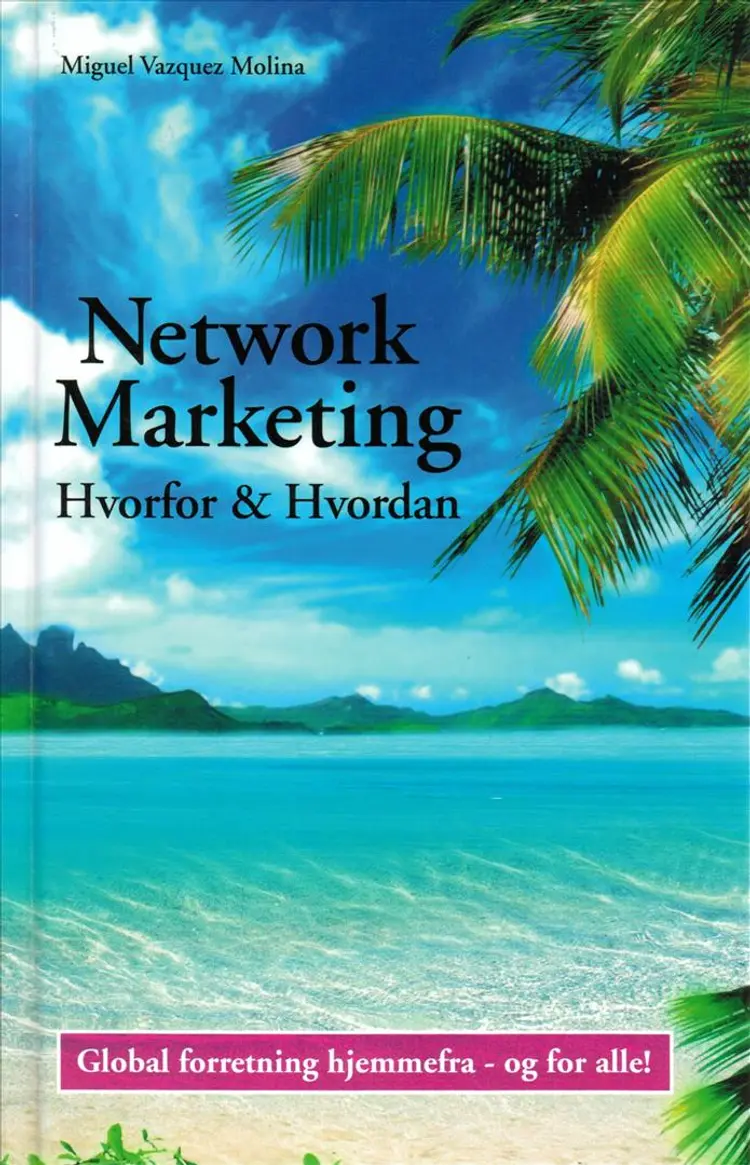 Network marketing af Miguel Vazquez Molina