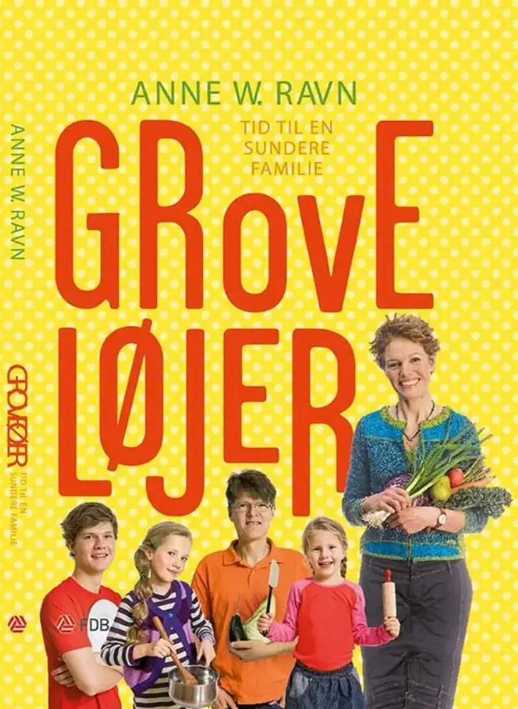 Grove løjer af Anne W. Ravn