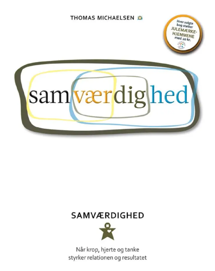 Samværdighed - Når krop, hjerte og tanke styrker relationen og resultatet af Thomas Michaelsen