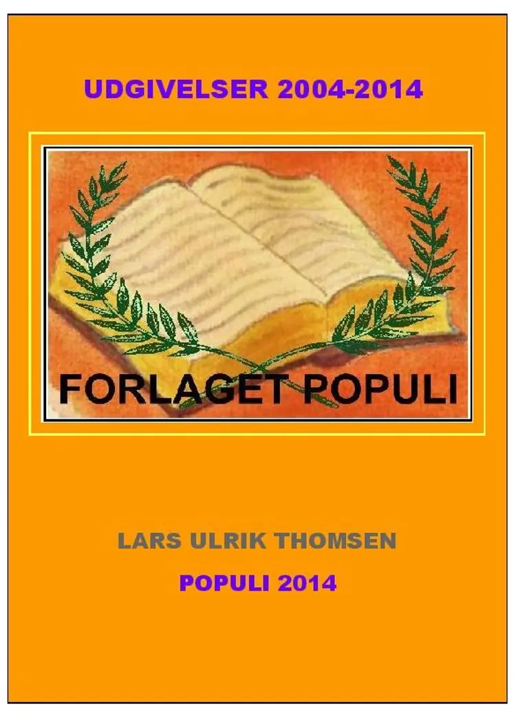 Udgivelser 2004-2014 af Lars Ulrik Thomsen