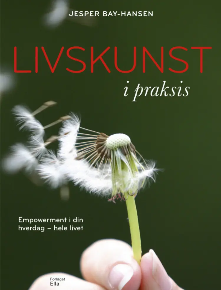 Livskunst i praksis af Jesper Bay-Hansen